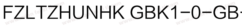 FZLTZHUNHK GBK1-0-GB字体转换
